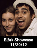 Björk Showcase