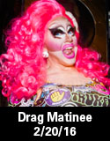 drag matinee